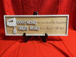 Good Moms Sign