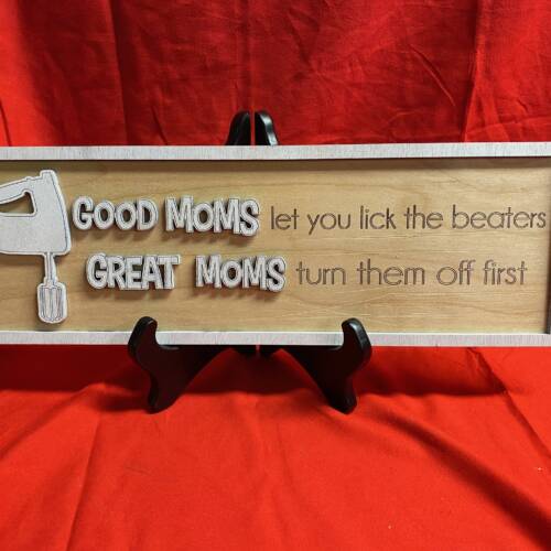 Good Moms Sign