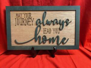May Your Journey Sign