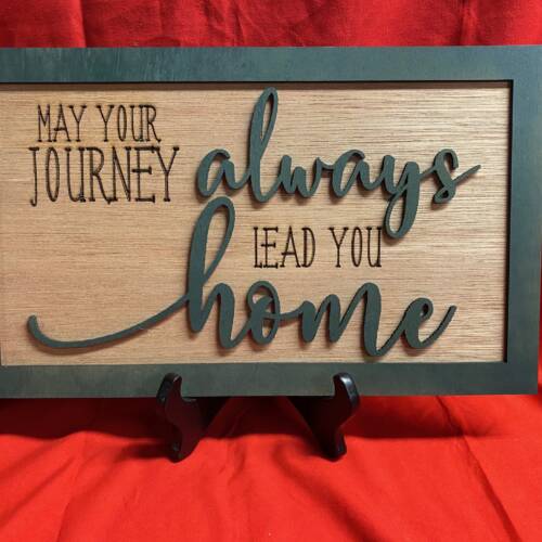 May Your Journey Sign