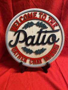 Welcome To The Patio Sign