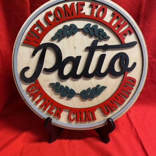 Welcome To The Patio Sign