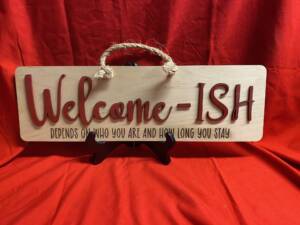 Welcomish Sign